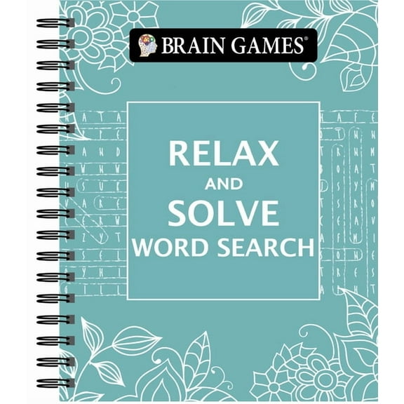 Brain Games - Relax and Solve Brain Games - Relax and Solve: Word Search (Teal), (Spiral-Bound)