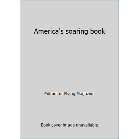 America's soaring book, Used [Hardcover]