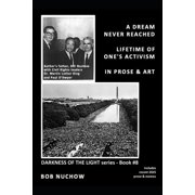 A Dream Never Reached, (Paperback)