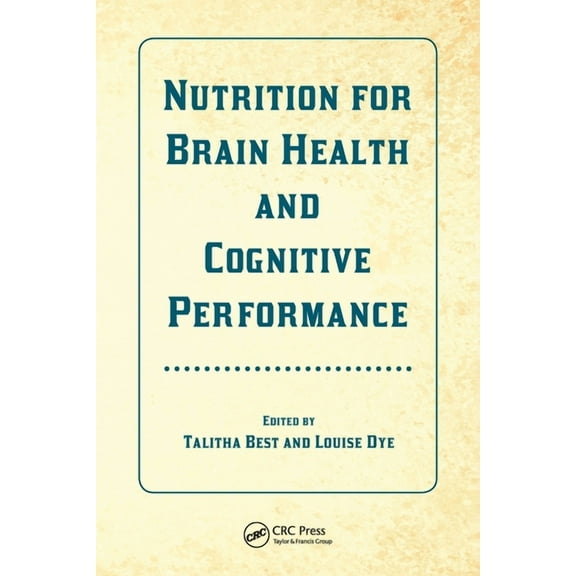 Nutrition for Brain Health and Cognitive Performance, (Paperback)