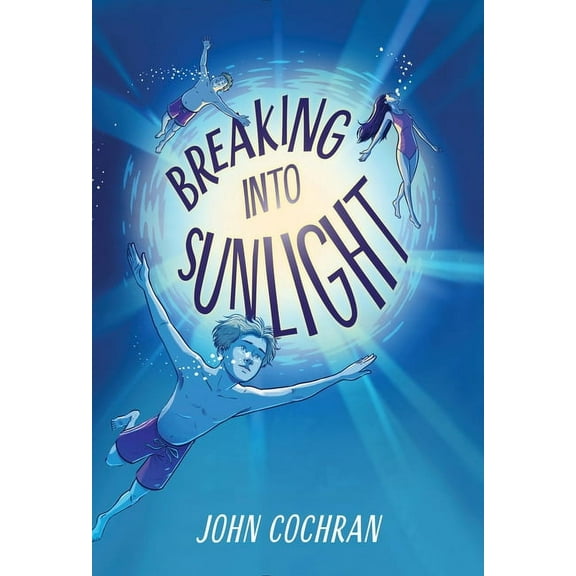Breaking Into Sunlight, (Hardcover)