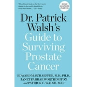 Dr. Patrick Walsh's Guide to Surviving Prostate Cancer (Edition 5) (Paperback)