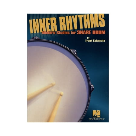 Hal Leonard Inner Rhythms - Modern Studies for Snare Drum Percussion Series Softcover Written by Frank