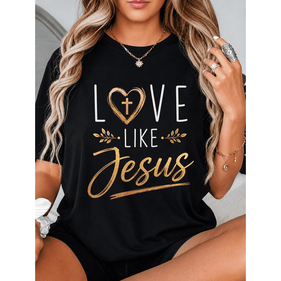 Women's Christian Graphic T-Shirt Love Like Jesus Faith Inspirational Short Sleeve Crew Neck Casual Summer Tee