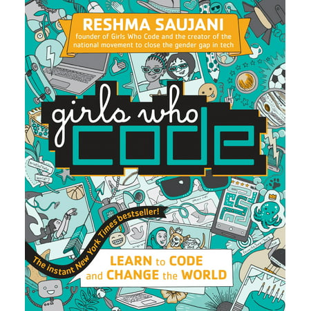 Girls Who Code: Girls Who Code: Learn to Code and Change the (Best Computer Code To Learn)