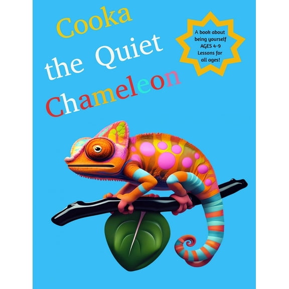 Cooka the Quiet Chameleon, (Paperback)