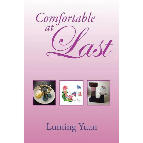 Comfortable at Last (Paperback)