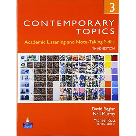 Pre-Owned Contemporary Topics 3: Academic Listening and Note-Taking Skills, 3rd Edition