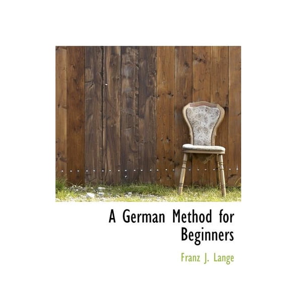 A German Method for Beginners (Hardcover)