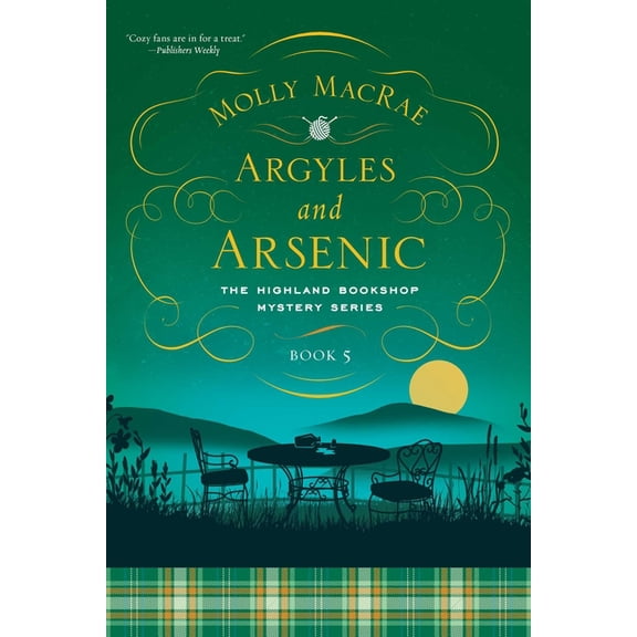 Highland Bookshop Mystery Series: Argyles and Arsenic : The Highland Bookshop Mystery Series: Book Five (Hardcover)