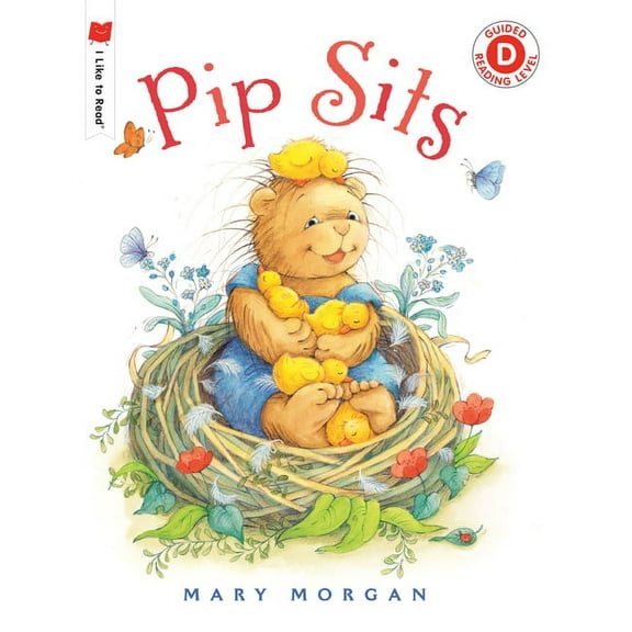 I Like to Read: Pip Sits (Paperback)