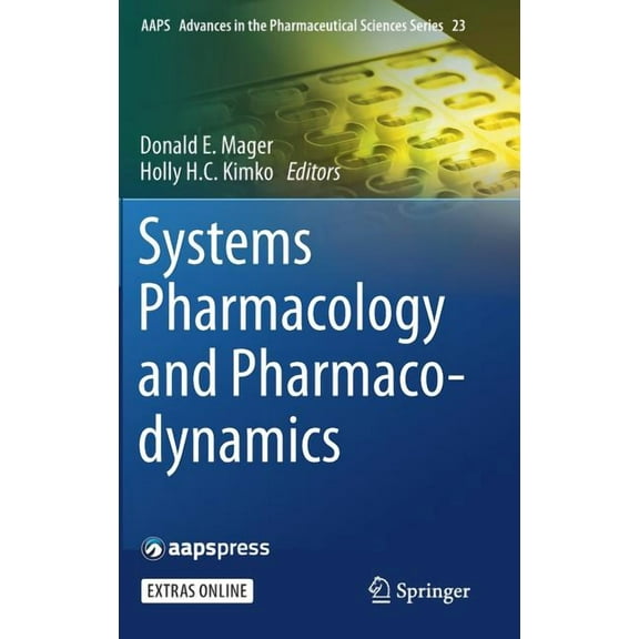Systems Pharmacology And Pharmacodynamics 1st ed. 2017