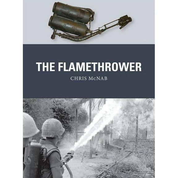 Weapon: The Flamethrower (Series #41) (Paperback)