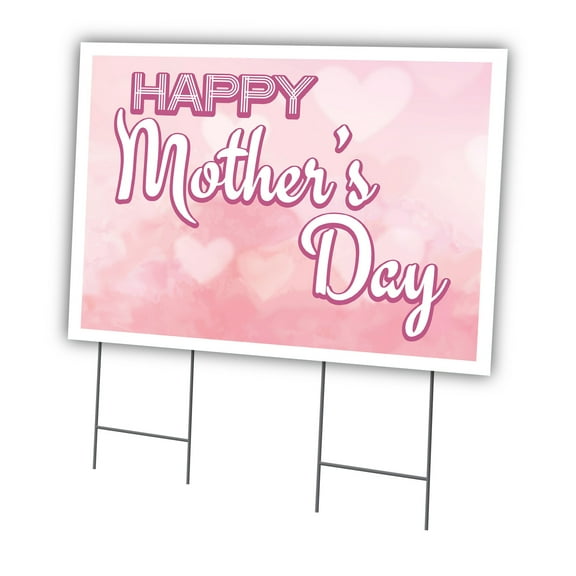 Mother's Day 24" X 36" Yard Sign & Stake | Advertise Your Business | Stake Included Double Sided Image | Made in The USA