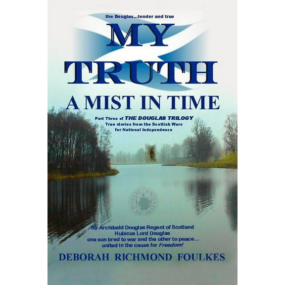 Douglas Trilogy: My Truth a Mist in Time (Paperback)