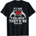 thumbnail image 2 of 100% Cotton Unisex If I Had Feelings They'd Be for You Skeleton Heart Valentine T-Shirt, 2 of 5