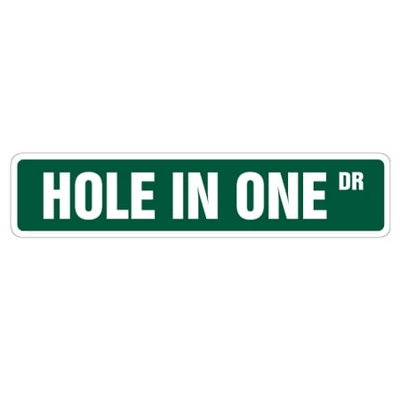 - HOLE IN ONE Street Sign golfer golf clubs balls lover | Indoor/Outdoor | 24
