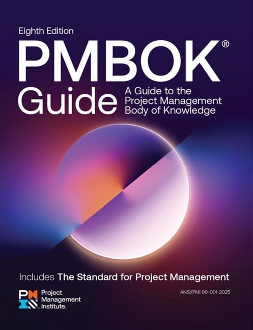 Project Management Institute PMBOK Guide to the Project Management