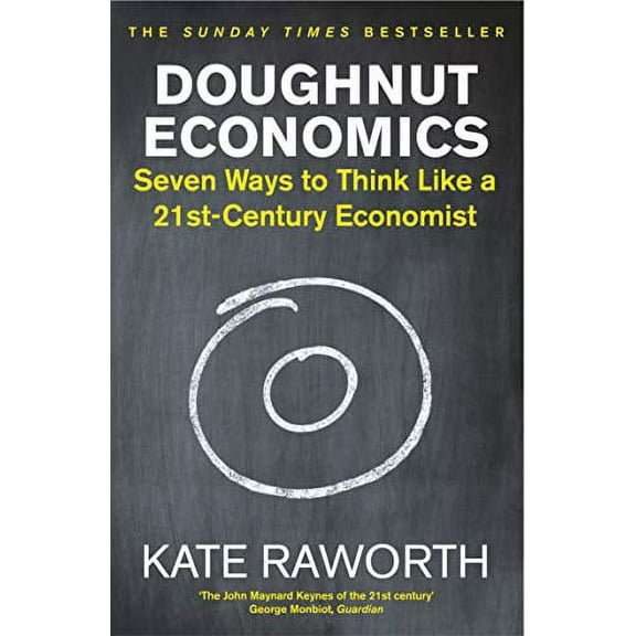 Doughnut Economics Kate Raworth (Paperback)