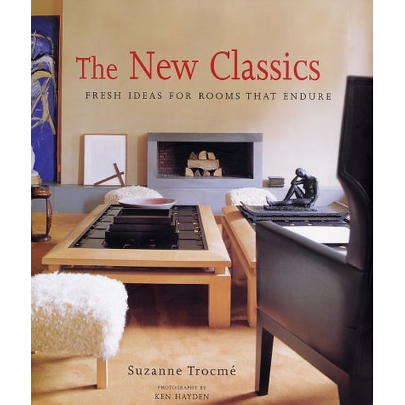 Pre-Owned New Classics, The: Fresh Ideas for Rooms that Endure (Hardcover) 1584791551 9781584791553