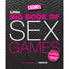 Cosmos Little Big Book of Sex Games : Its Play Time! Bonus: 7 Days of Sex Positions