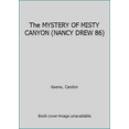 thumbnail image 1 of Pre-Owned The MYSTERY OF MISTY CANYON (NANCY DREW 86) (Paperback) 0671634178 9780671634179, 1 of 1