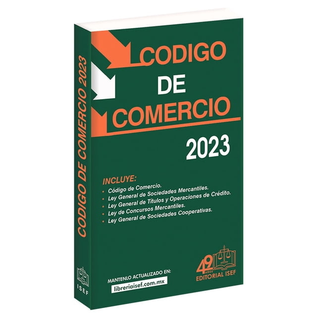 Código De Comercio 2023 Ediciones Fiscales Isef 9786075413570