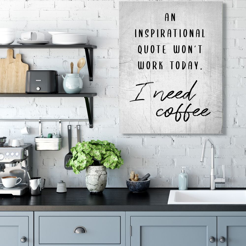 Stupell Industries Hilarious I Need Coffee Inspirational Joke Black White Canvas Wall Art Design by Daphne Polselli, 36" x 48"
