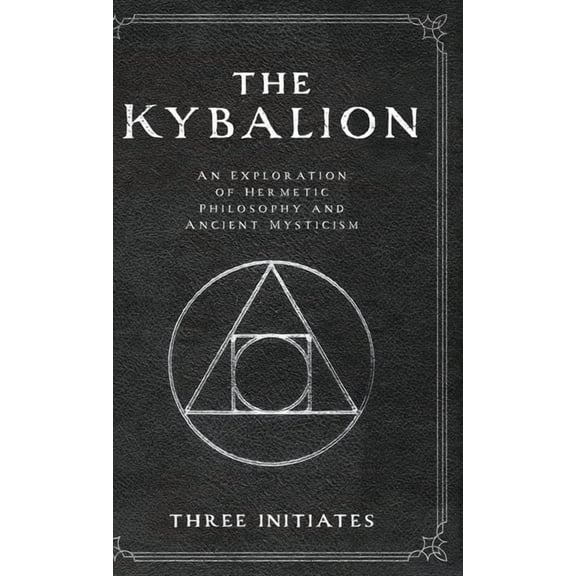 The Kybalion, (Hardcover)