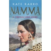 Namma: A Tibetan Love Story [Paperback - Used]