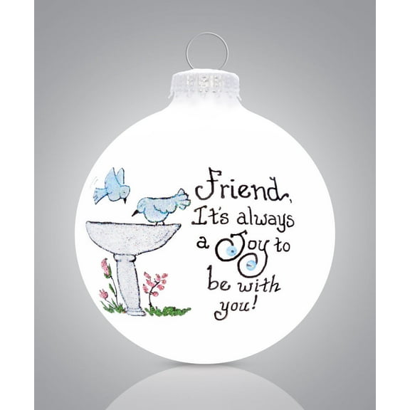 Friend It's Always a Joy to Be with You Friendship Glass Ornament Made in USA