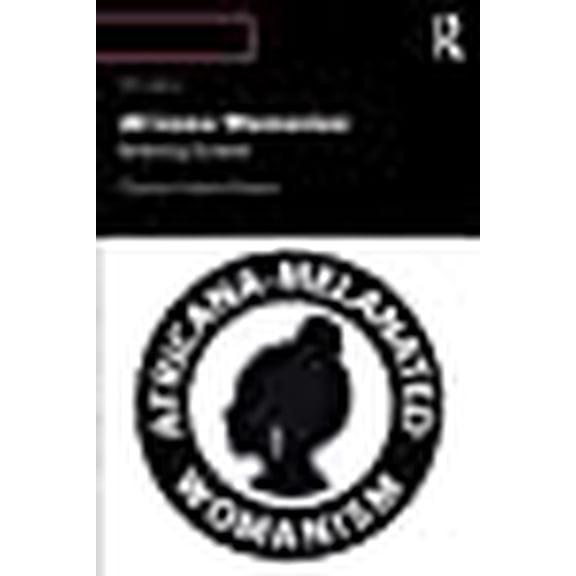 Africana Womanism: Reclaiming Ourselves (Paperback)