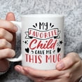 thumbnail image 3 of Funnil My Favorite Child Gave Me This Mug- Best Mom & Dad Novelty Birthday Gift for Parents,Ceramic Coffee mugs 11oz, 3 of 7