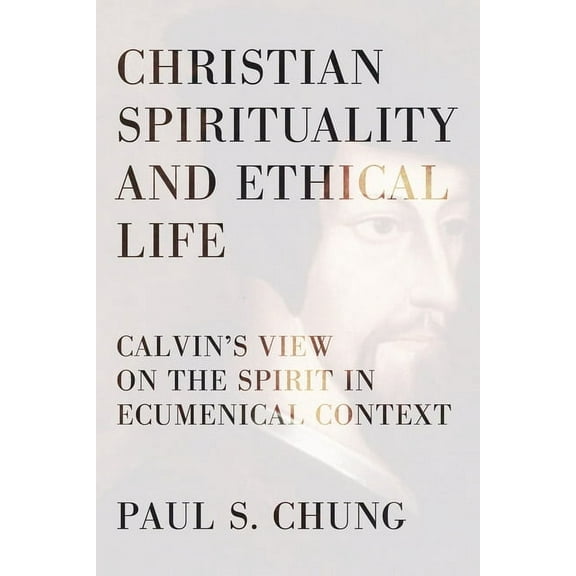 Christian Spirituality and Ethical Life (Hardcover)