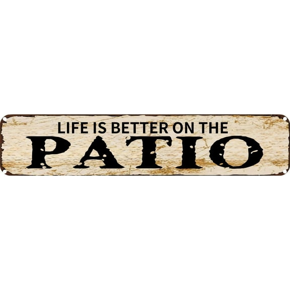 Vintage Tin Sign Retro Metal Wall Decor Life Is Better On The Patio Rustic Aluminum Plaque for Home,Bar,Kitchen,Garage,Man Cave 4x16 Inch