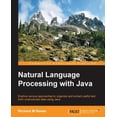 thumbnail image 1 of Pre-Owned Natural Language Processing with Java (Paperback) 1784391794 9781784391799, 1 of 1