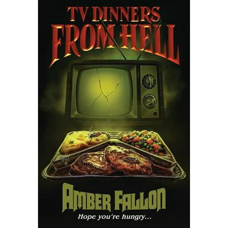 TV Dinners from Hell