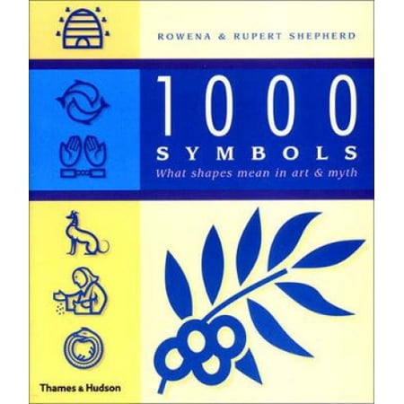 1000 SYMBOLS WHAT SHAPES MEAN IN ART AND MYTH PDF intelligence overview