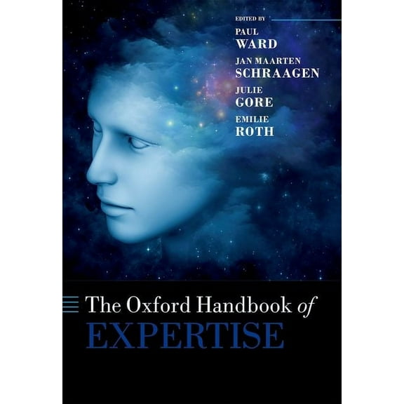 Oxford Library of Psychology The Oxford Handbook of Expertise, (Hardcover)