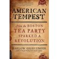 thumbnail image 2 of American Tempest: Comment la Fête du Thé de Boston a Primé une Révolution, 2 of 3