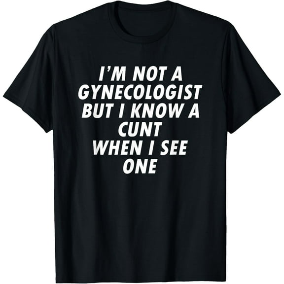 Exquisite and comfortable-I'm Not A Gynecologist T-Shirt