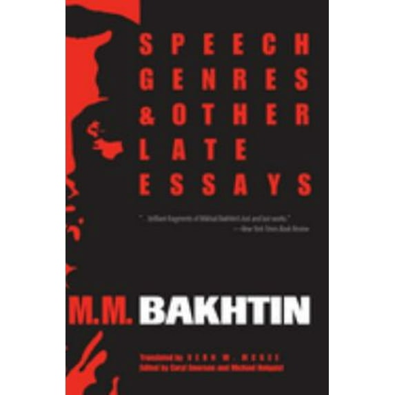 Pre-Owned Speech Genres and Other Late Essays (Paperback) 0292775601 9780292775602