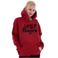 thumbnail image 3 of Funny Graduation Later Educator Hoodie Sweatshirt Women Men Brisco Brands X, 3 of 6