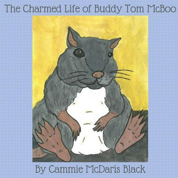 The Charmed Life of Buddy Tom McBoo, (Paperback)