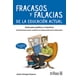 thumbnail image 1 of Fracasos Y Falacias De La Educación Actual, 1 of 2