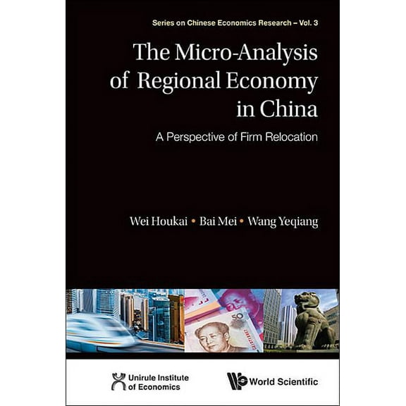 Chinese Economics Research The Micro-Analysis of Regional Economy in China, Book 3, (Hardcover)