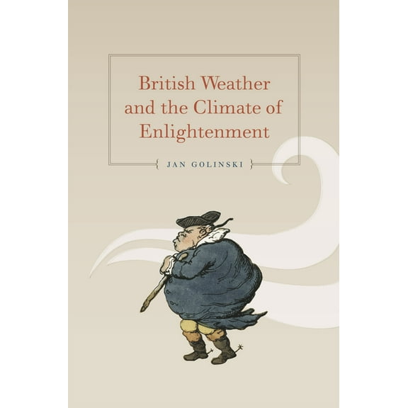 British Weather and the Climate of Enlightenment (Paperback)