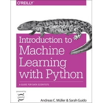 Pre-Owned Introduction to Machine Learning with Python: A Guide for Data Scientists Paperback