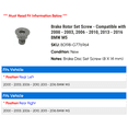 thumbnail image 2 of Brake Rotor Set Screw - Compatible with 2000 - 2003, 2006 - 2010, 2013 - 2016 BMW M5 2001 2002 2007 2008 2009 2014 2015, 2 of 2