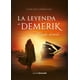 thumbnail image 1 of La leyenda de demerik. el poder dormido / pd., 1 of 1